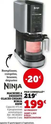 Super U NINJA Machine à desserts glaces creami ninja 800w offre
