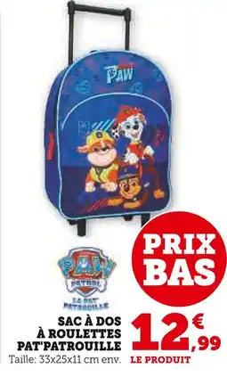 Super U PAT'PATROUILLE Sac à dos à roulettes offre