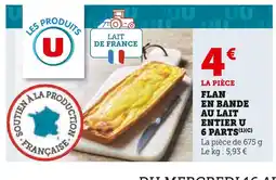 U Express U Flan en bande au lait entier 6 parts offre