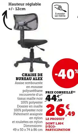 Super U Chaise de bureau offre