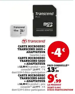 Super U TRANSCEND Carte microSDXC Transcend 16Go + adaptateur offre