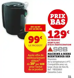 Super U SEB Machine a biere Beertender offre