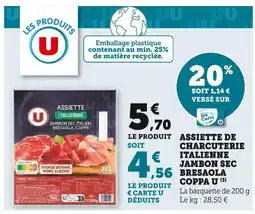U Express U Assiette de charcuterie italienne jambon sec bresaola coppa U offre