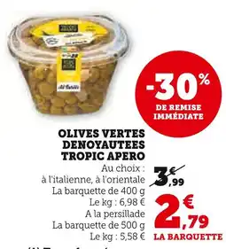 U Express Olives vertes denoyautees tropic apero offre