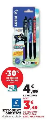 Hyper U Pilot - stylo one piece offre