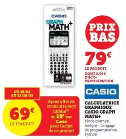 Hyper U Casio - calculatrice graphique casio graph math+ offre