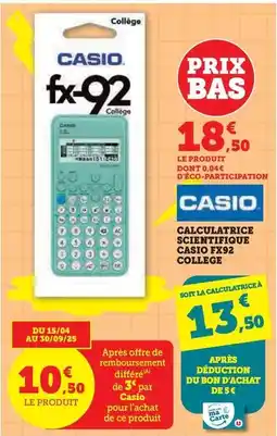 Hyper U Casio - calculatrice scientifique fx92 college offre