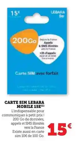 Hyper U Lebara - carte sim mobile 15e offre