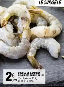 E.Leclerc Queues de camaron devenices surgelées offre