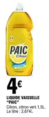 E.Leclerc Paic - liquide vaisselle offre