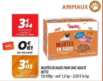 Netto NETTO Mijotés en sauce pour chat adulte offre