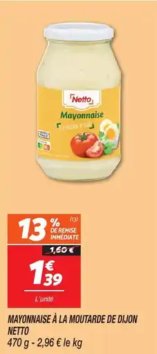 Netto NETTO Mayonnaise à la moutarde de dijon offre