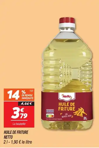 Netto NETTO Huile de friture offre