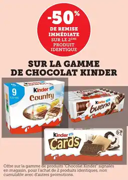 Bi1 KINDER Sur la gamme de chocolat offre