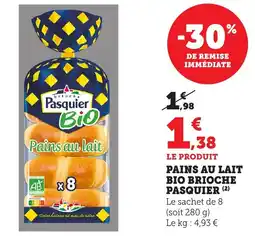 Bi1 PASQUIER Pains au lait bio brioche offre