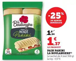 Bi1 LA BOULANGERE Pain panini offre