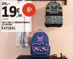 E.Leclerc Kaporal - sac à dos 2 compartiments 43 cm env offre