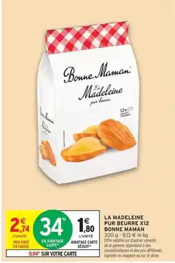 Intermarché Express Bonne maman - la madeleine pur beurre x12 offre