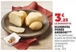 Bi1 Scarmoza fumée ambrosi offre