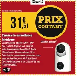 Tridôme Caméra de surveillance intérieure offre