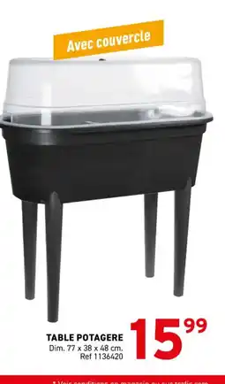 Trafic Table potagere offre