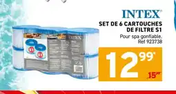 Trafic INTEX Set de 6 cartouches de filtre s1 offre