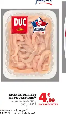 Maximarché DUC Emince de filet de poulet offre