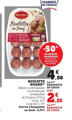 Maximarché BIGARD Boulette offre