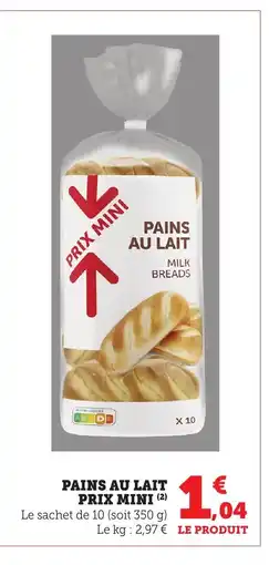 Maximarché Pains au lait offre