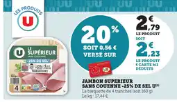 Maximarché Jambon superieur sans couenne -25% de sel u offre