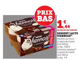 Maximarché VIENNOIS Dessert lacte offre