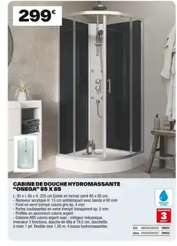 Brico Dépôt ONEGA Cabine de douche hydromassante offre