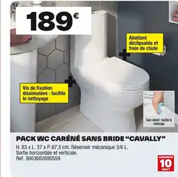 Brico Dépôt CAVALLY Pack wc caréné sans bride offre
