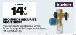 Brico Dépôt Groupe de sécurité droit siège offre