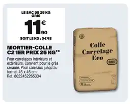 Brico Dépôt Mortier-colle c21er prix offre