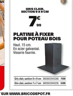 Brico Dépôt Platine à fixer pour poteau bois offre