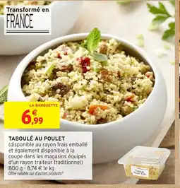 Intermarché Taboulé au poulet offre