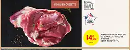 Intermarché JEAN ROZÉ Agneau épaule avec os ou épaule avec os à rôtir offre