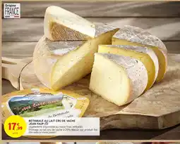 Intermarché Bethmale au lait cru de vache jean faup offre
