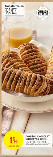 Intermarché Domisol chocolat noisettes x2 offre