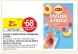 Intermarché LIPTON Infuse à froid pêche framboise offre