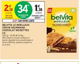 Intermarché LU Belvita le moelleux coeur gourmand chocolat noisettes offre