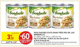 Intermarché BONDUELLE Pois chiches cuits dans très peu de jus offre