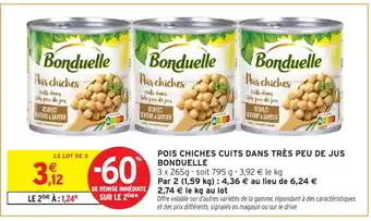 Intermarché BONDUELLE Pois chiches cuits dans très peu de jus offre