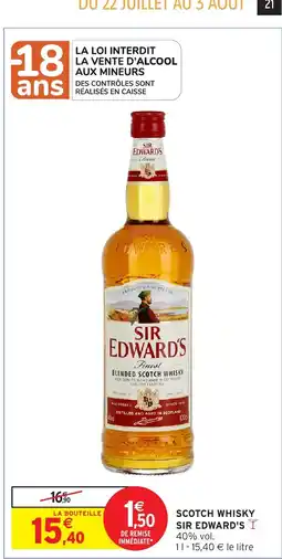 Intermarché SIR EDWARD'S Scotch whisky offre