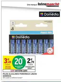 Intermarché DOMÉDIA Piles alcalines powermax lr6x8 offre