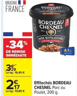 Carrefour BORDEAU CHESNEL Effilochés offre