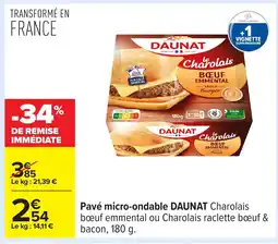 Carrefour DAUNAT Pavé micro-ondable offre