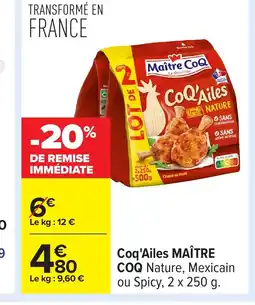 Carrefour MAÎTRE COQ Coq'Ailes offre