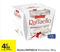Carrefour RAFFAELLO Rochers offre